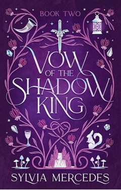 Vow of the Shadow King : Bride of the Shadow King Book 2